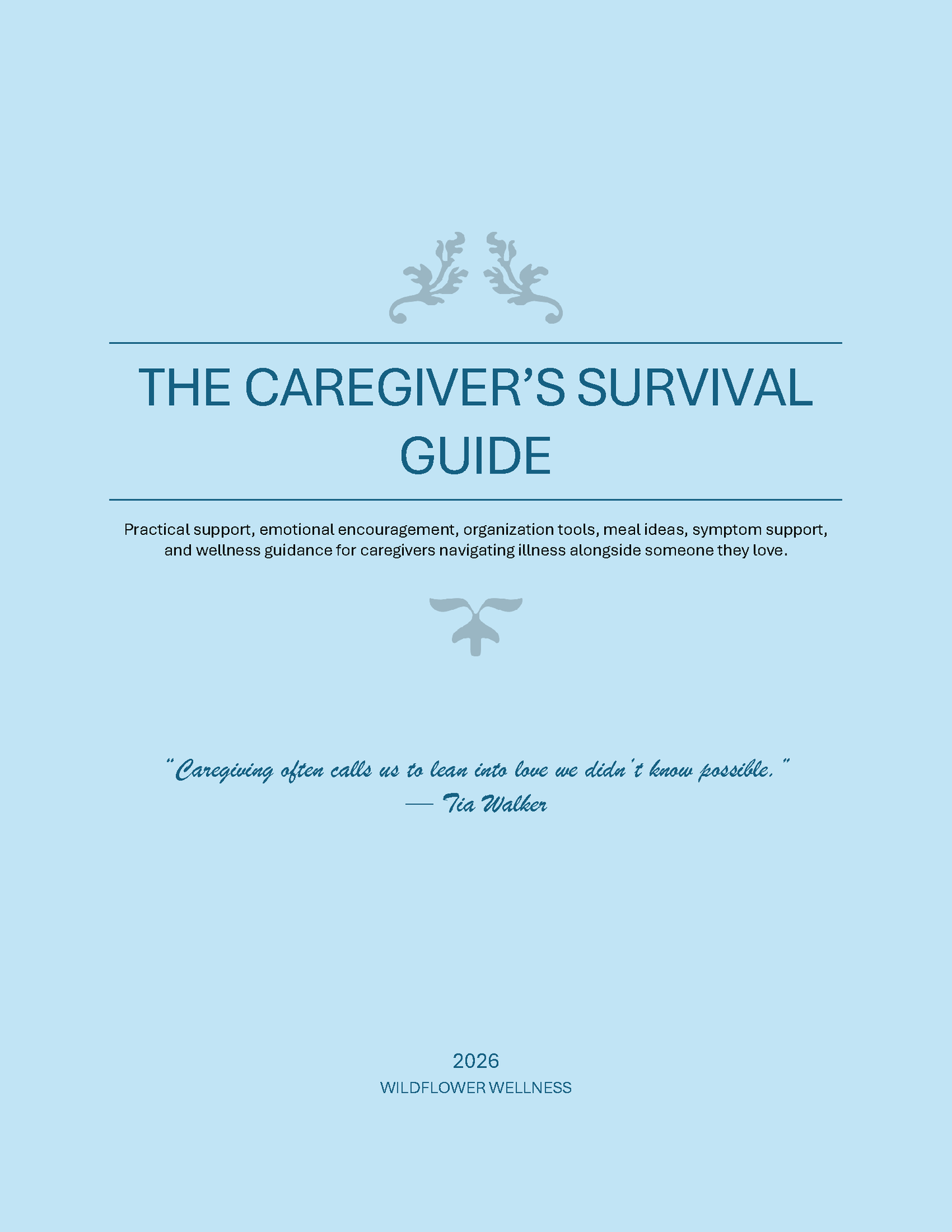 The Caregiver Survival Guide